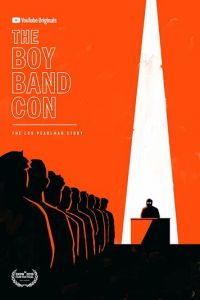   The Boy Band Con: История Лу Перлмана (2019)